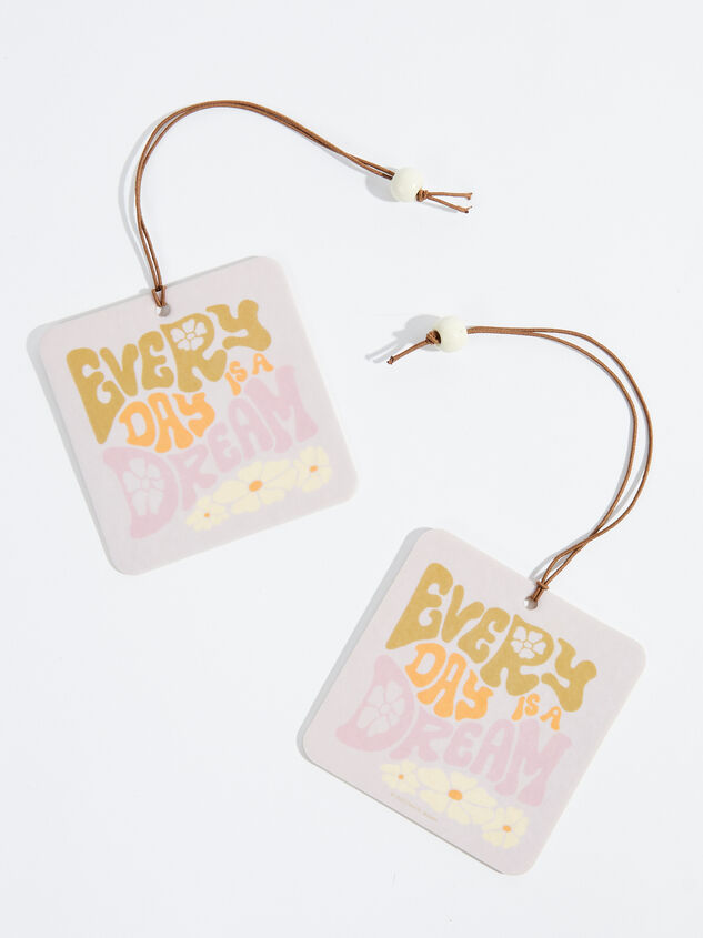 Every Day Is a Dream Car Air Fresheners - ARULA