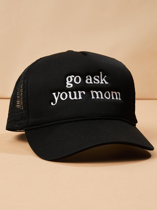 Go Ask Your Mom Trucker Hat - ARULA - 