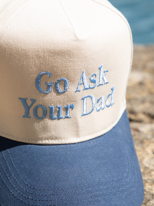 Go Ask Your Dad Trucker Hat - ARULA