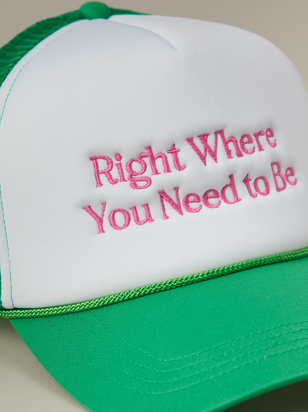 Where You Need To Be Trucker Hat - ARULA